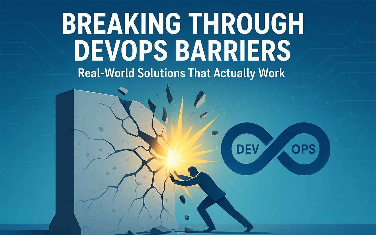 BREAKING THROUGH DEVOPS BARRIERS: Real-World Solutions That Actually Work. DevOps infinity logo.